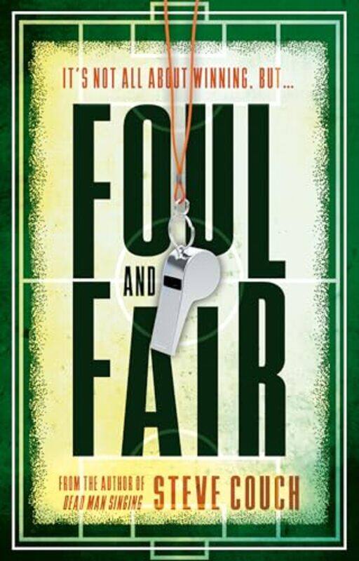 

Foul and Fair by Steve Couch-Paperback