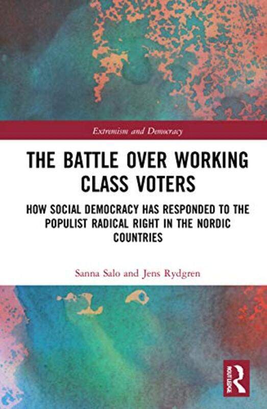 

The Battle Over WorkingClass Voters by Annie Proulx-Paperback