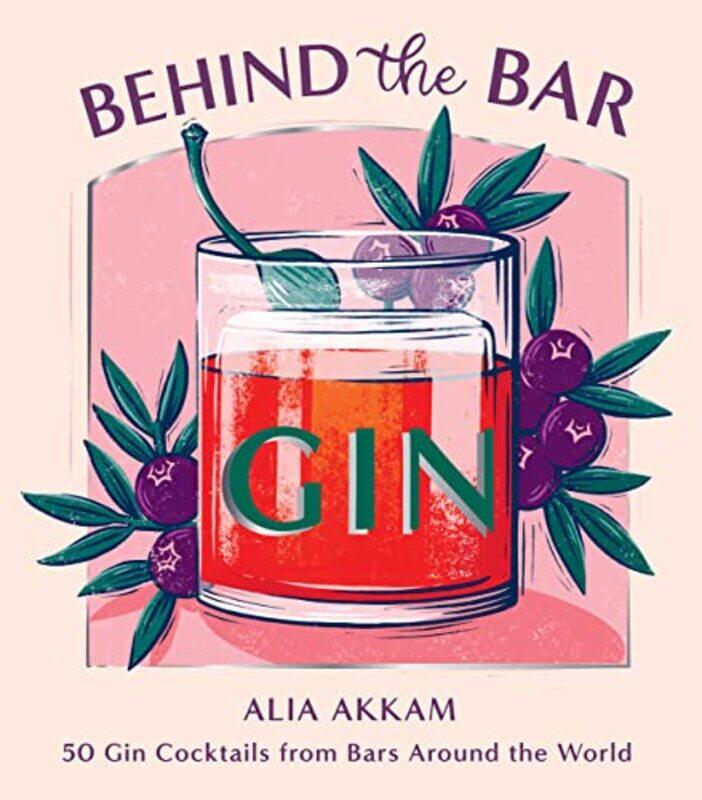 

Behind the Bar Gin by Steve theplayergroupcom MorlidgeSteve theplayergroupcom Player-Hardcover