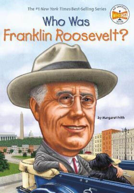 

Who Was Franklin Roosevelt.paperback,By :Frith, Margaret - Who HQ - O'Brien, John