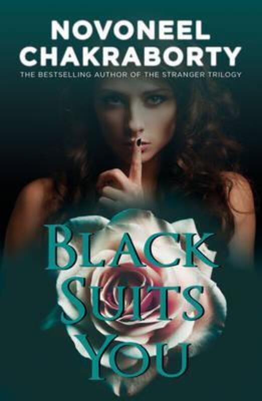 Black Suits You.paperback,By :Chakraborty, Novoneel