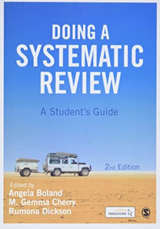 Doing a Systematic Review: A Student Guide Paperback by Boland, Angela - Cherry, Gemma - Dickson, Rumona