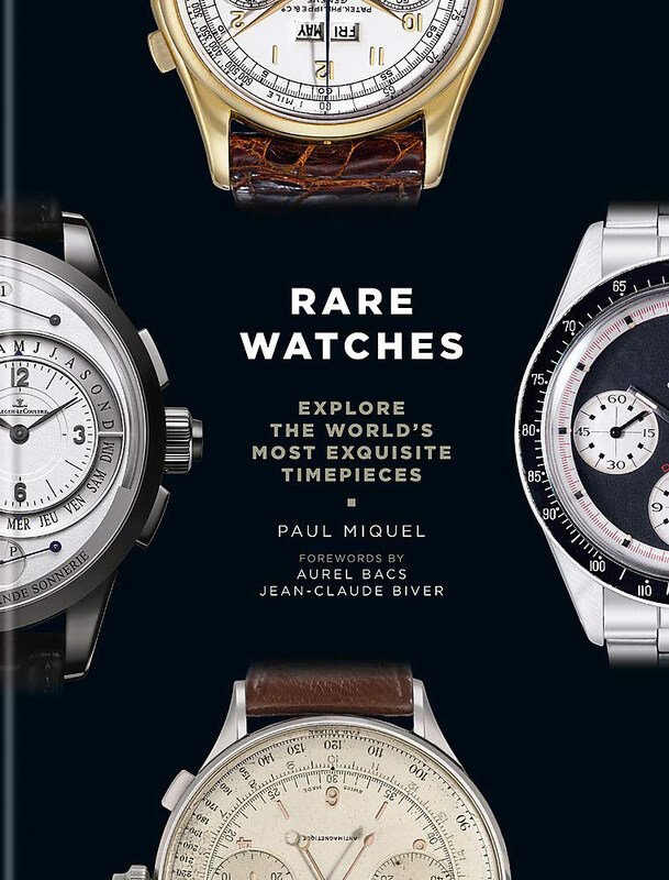 

Rare Watches: Explore the World's Most Exquisite Timepieces, Hardcover Book, By: Paul Miquel