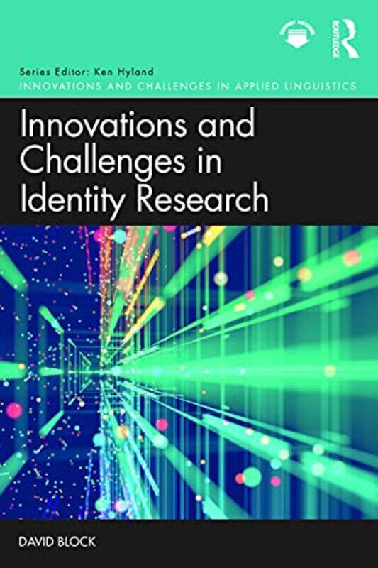 

Innovations And Challenges In Identity Research by David (Univeristat Pompeu Fabra, Spain) Block-Paperback