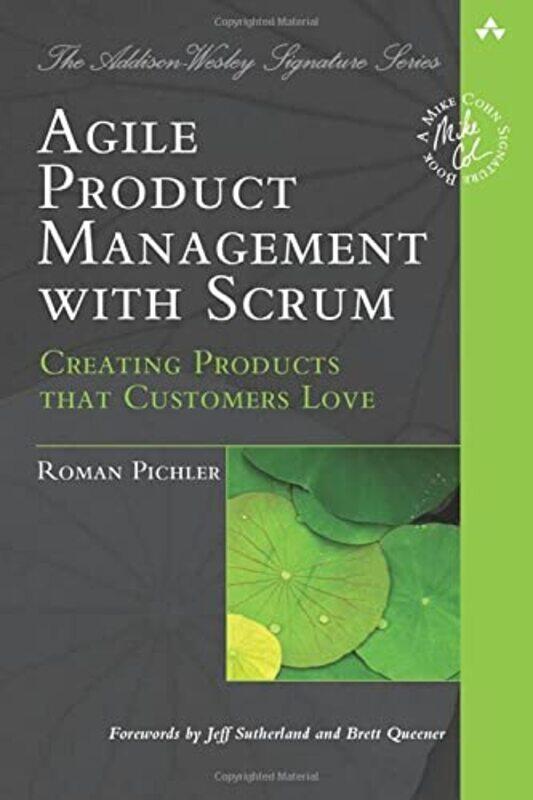 

Agile Product Management with Scrum by Roman Pichler-Paperback