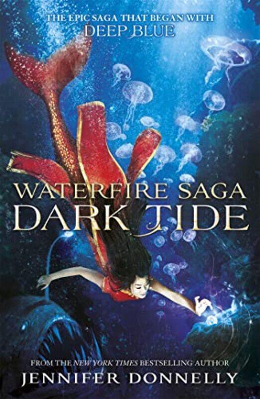 

Waterfire Saga Dark Tide by Jennifer Donnelly-Paperback