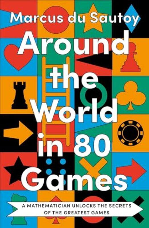 

Around The World In 80 Games by Marcus du Sautoy-Paperback