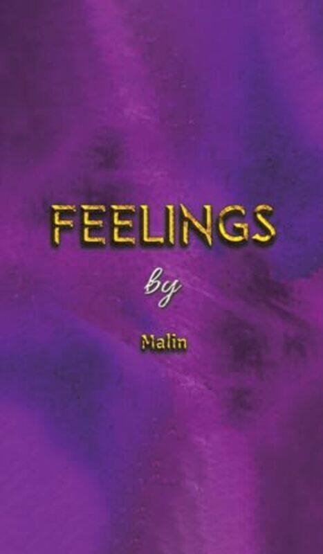 

Feelings by Malin -Hardcover