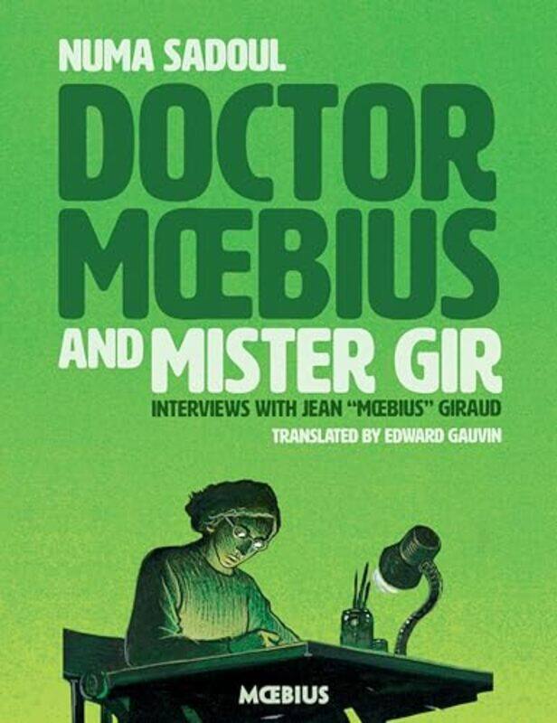 

Doctor Moebius and Mister Gir by Jean GiraudJean GiraudJean Giraud-Paperback