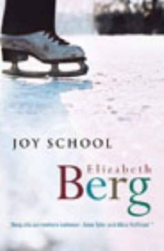 

^(R)Joy School.paperback,By :Elizabeth Berg