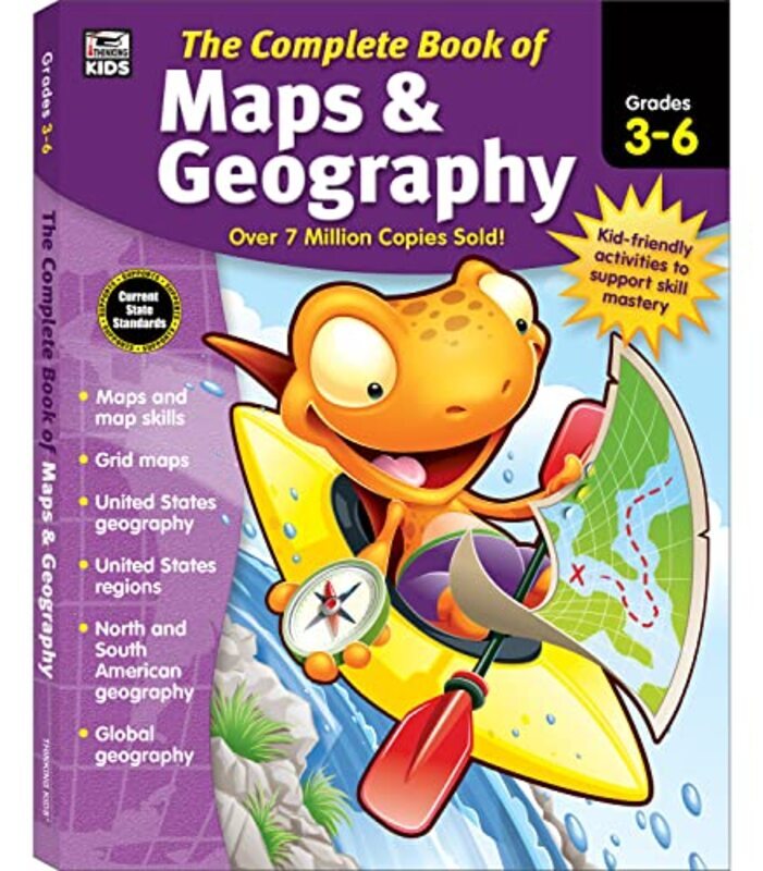 

The Complete Book of Maps & Geography, Grades 3 - 6 , Paperback by Thinking Kids - Carson-Dellosa Publishing