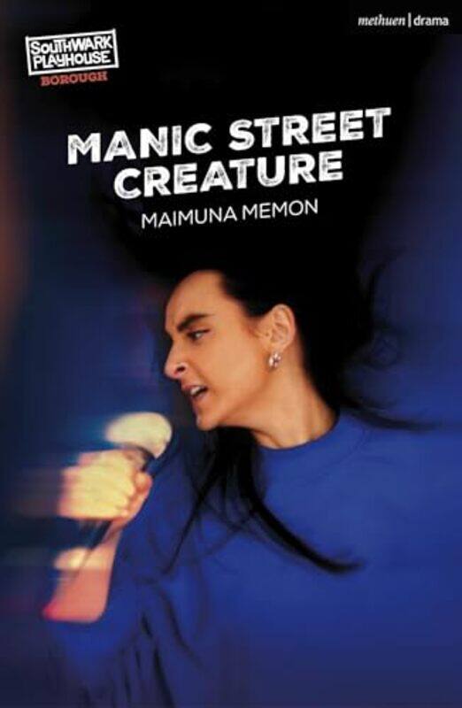 

Manic Street Creature by Maimuna Memon-Paperback