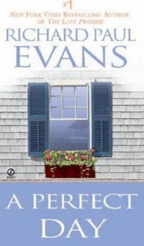 

A Perfect Day,Paperback,ByRichard Paul Evans