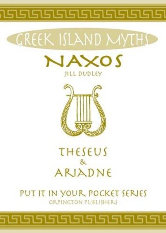 

Naxos Theseus and Ariadne Greek Islands by Jill Dudley-Paperback