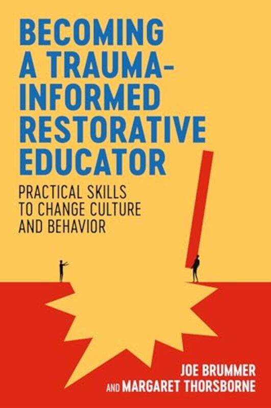 

Becoming a Traumainformed Restorative Educator by Catherine Speech and Language Therapist UK de la BedoyereCath Lowry-Paperback