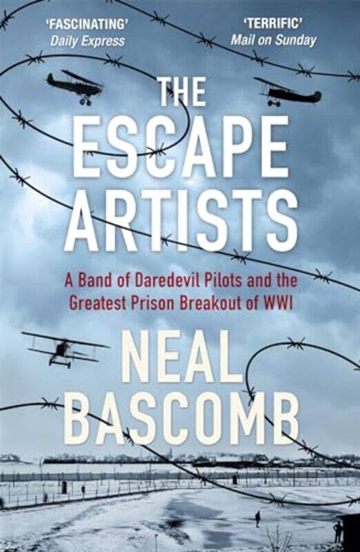

The Escape Artists by Neal Bascomb-Paperback