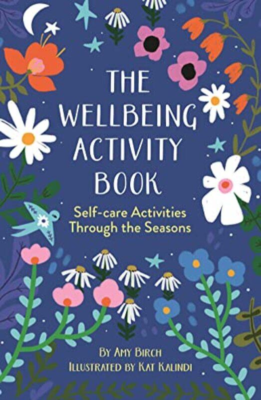 

The Wellbeing Activity Book by Amy BirchKat Kalindi-Paperback