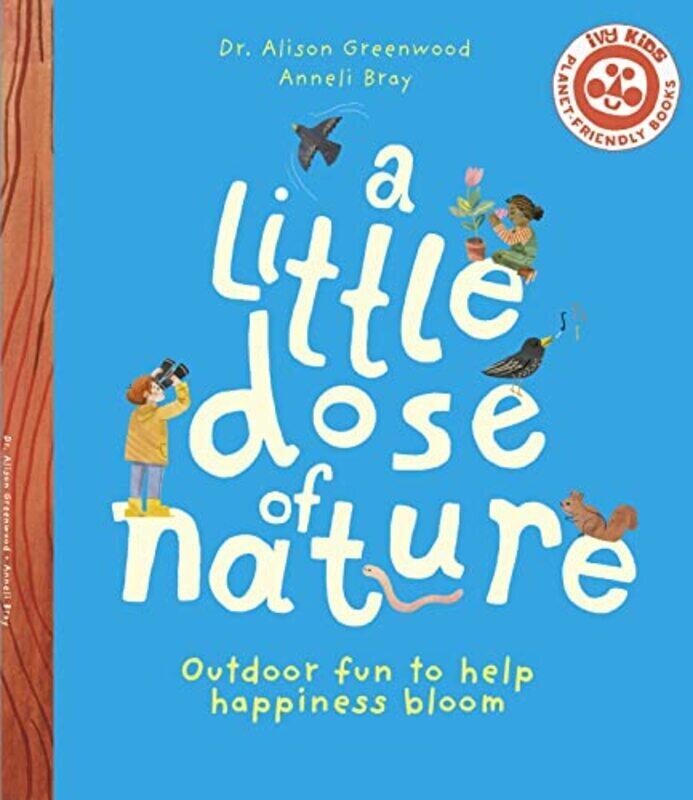 

Little Dose Of Nature,Paperback by Dr. Alison Greenwood