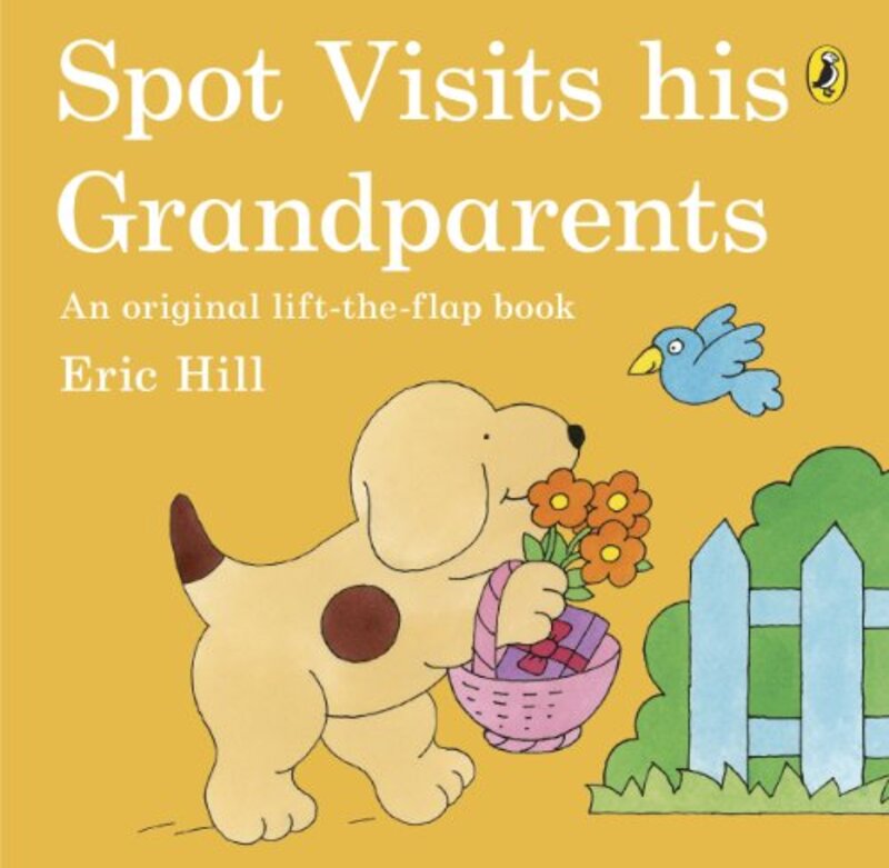 Spot Visits His Grandparents by Eric Hill-Paperback