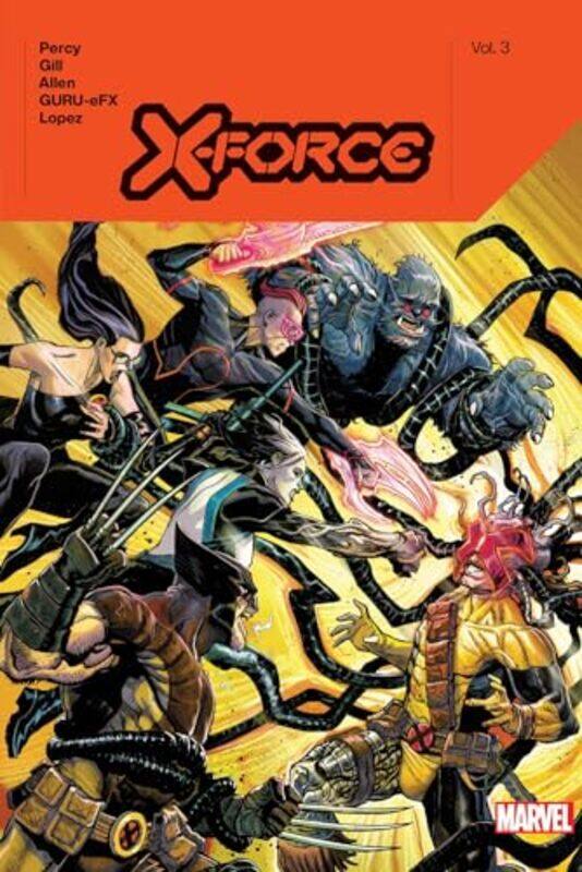 

XForce by Benjamin Percy Vol 3 by Benjamin PercyRobert GillChris Allen-Hardcover