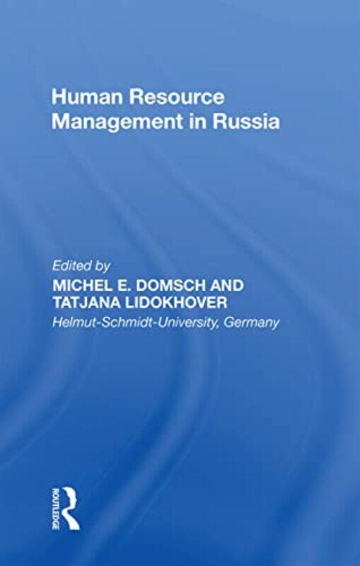 

Human Resource Management in Russia by Sufiya AhmedAbeeha Tariq-Paperback