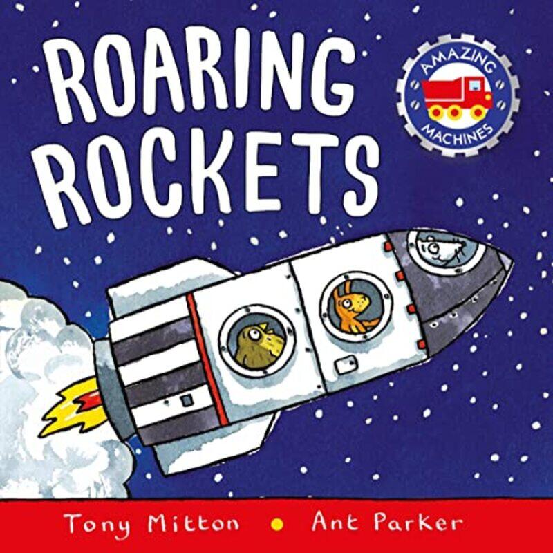 

Roaring Rockets By Mitton, Tony - Parker, Ant Paperback