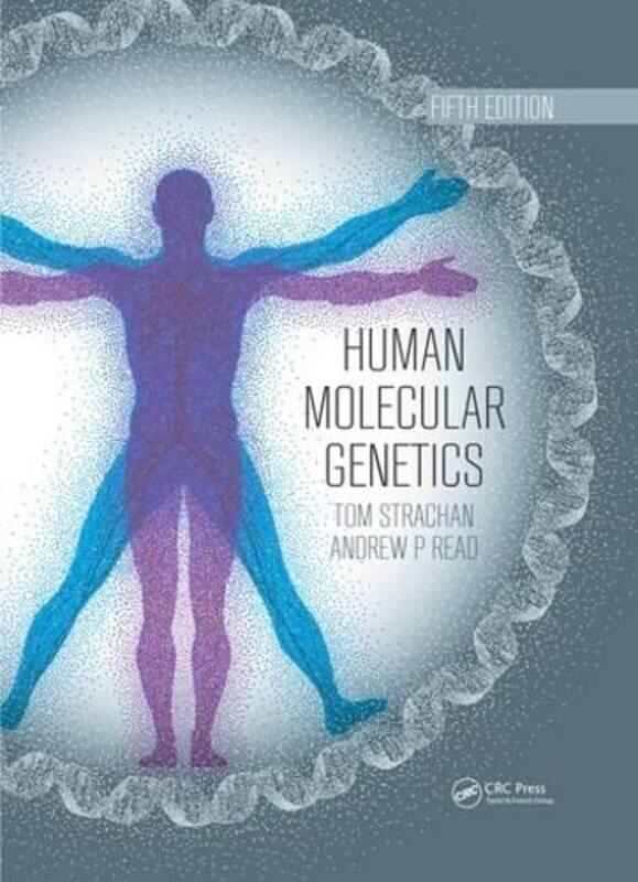 

Human Molecular Genetics by Tom Newcastle University, UK Strachan-Hardcover