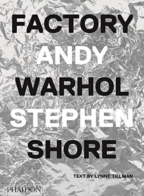 

Factory: Andy Warhol, Hardcover Book, By: Stephen Shore