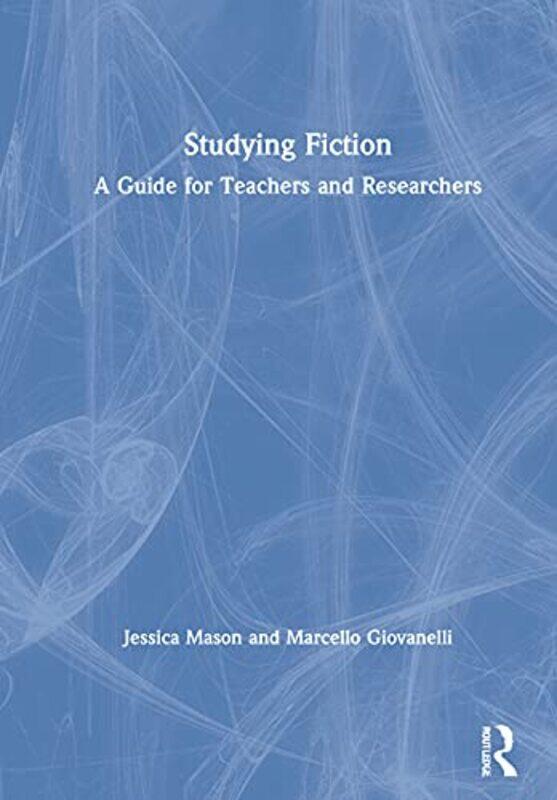 

Studying Fiction by Kelly Notaras-Hardcover