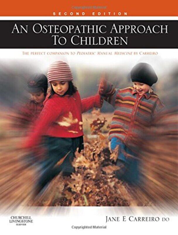 

An Osteopathic Approach to Children by Mark LevesleyPenny JohnsonAaron BridgesAnn FullickRichard GrimeMiles HudsonSusan KearseyNigel Saunders-Hardcove