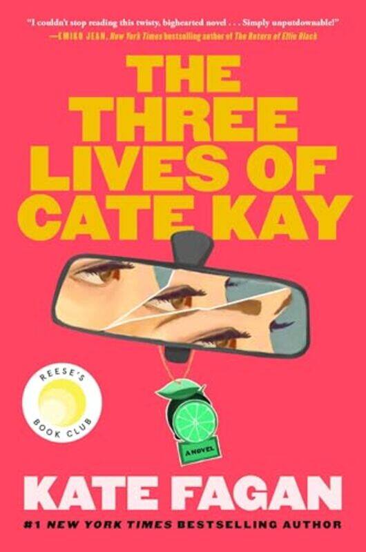 

The Three Lives Of Cate Kay, Hardcover by Fagan, Kate