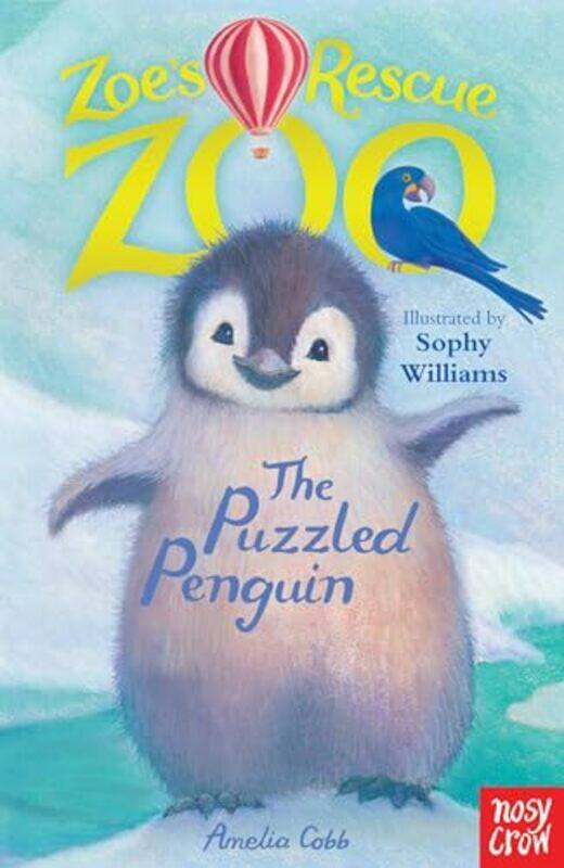 

Zoes Rescue Zoo Puzzled Penguin by Amelia CobbSophy Williams-Paperback