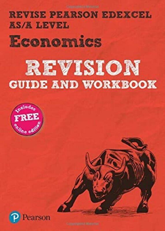 

REVISE Edexcel AS/A Level Economics Revision Guide & Workbook: includes online edition , Paperback by Pearson Education Limited