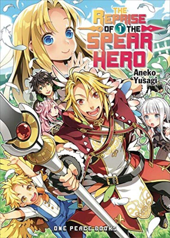 

The Reprise of the Spear Hero Volume 01 Light Novel by NeetAneko Yusagi-Paperback