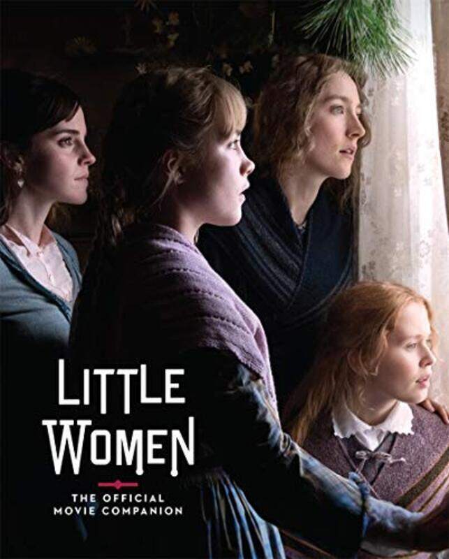 

Little Women: The Official Movie Companion