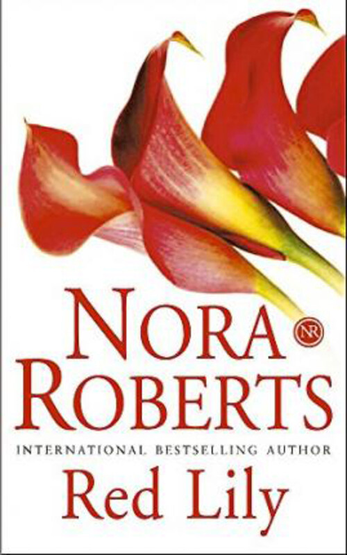 

Red Lily: Number 3 in series, Paperback Book, By: Nora Roberts