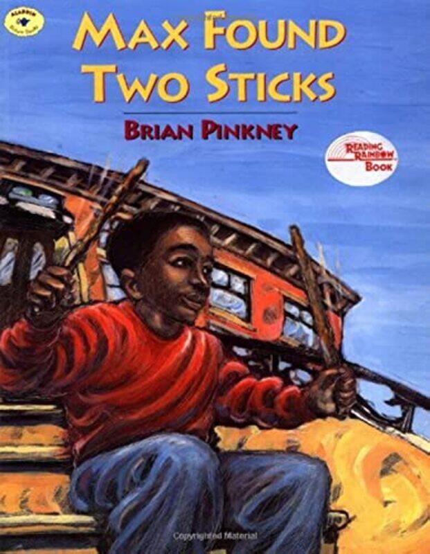 

Max Found Two Sticks by Pinkney, Brian - Pinkney, Brian - Paperback