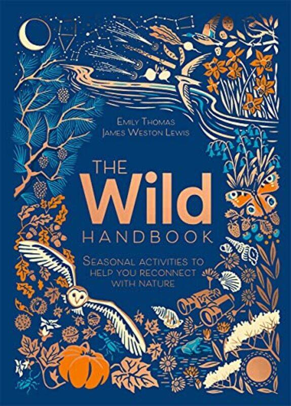 

The Wild Handbook by Emily ThomasJames Weston Lewis-Hardcover