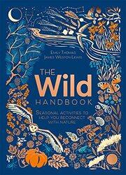 The Wild Handbook by Emily ThomasJames Weston Lewis-Hardcover