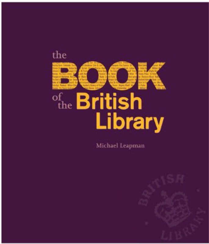 

The Book of the British Library by Michael Leapman-Hardcover