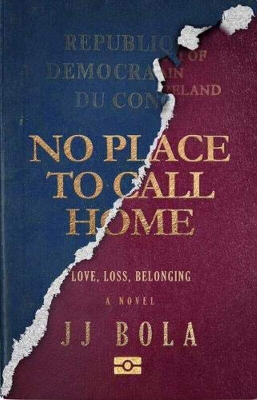 

No Place To Call Home by JJ Bola-Paperback