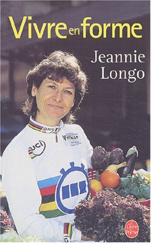 Vivre en forme,Paperback,By:J. Longo