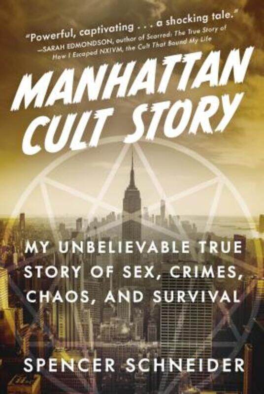 

Manhattan Cult Story,Hardcover,BySpencer Schneider