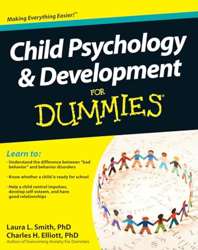 

Child Psychology and Development For Dummies by Laura L Presbyterian Medical Group SmithCharles H Fielding Graduate Institute Elliott-Paperback