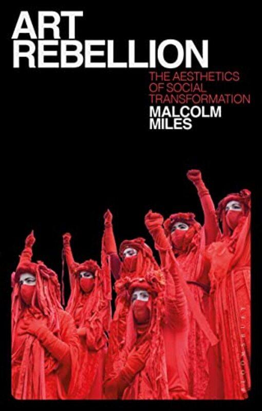 

Art Rebellion by Malcolm Miles-Paperback