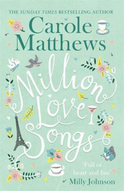 

Million Love Songs: The laugh-out-loud, feel-good read, Paperback Book, By: Carole Matthews