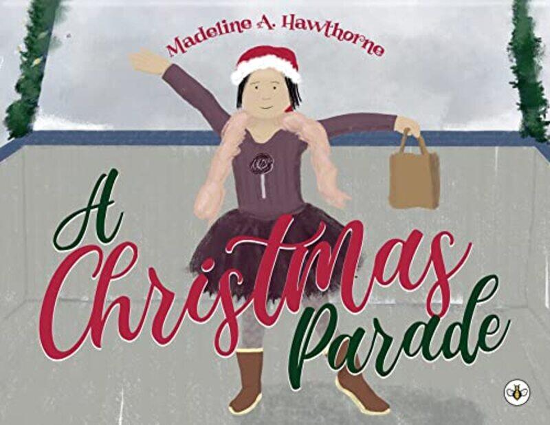 

A Christmas Parade by Madeline A Hawthorne-Paperback