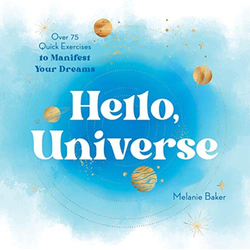 

Hello Universe by Melanie Baker-Paperback