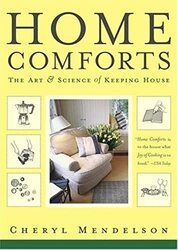 Home Comforts The Art And Science Of Keeping House by Cheryl Mendelson Paperback