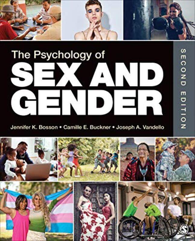 

The Psychology Of Sex And Gender by Jennifer Katherine BossonCamille E BucknerJoseph Alan Vandello-Paperback